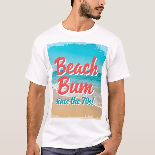 Beach Bum sedan 70-talet T Shirt (Framsida)