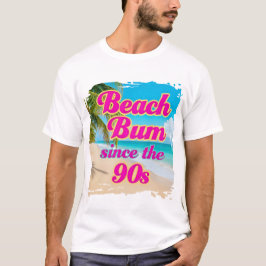 Beach Bum sedan 90-talet T Shirt