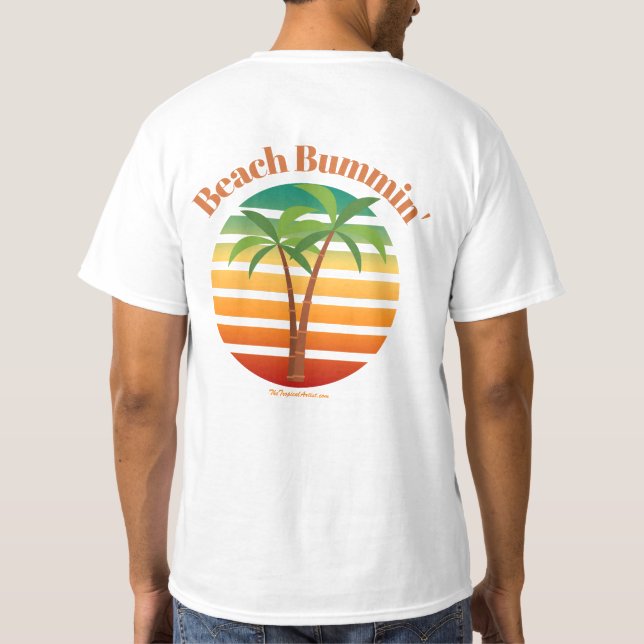 Beach Bummin - Tropiska Karibiska Beach Älskare T Shirt (Baksida)