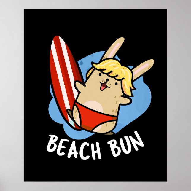 Beach Bun Funny Bunny Pun Mörk BG Poster (Framsidan)