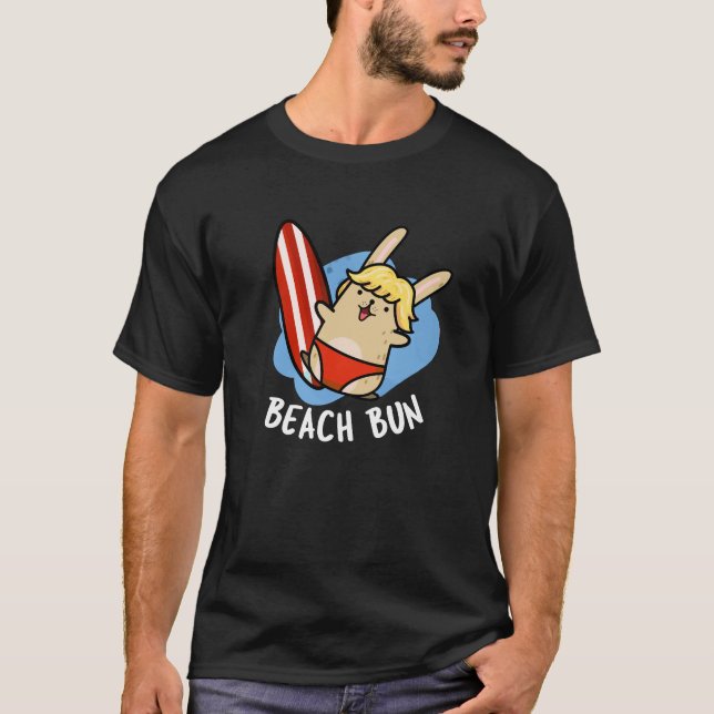 Beach Bun Funny Bunny Pun Mörk BG T Shirt (Framsida)