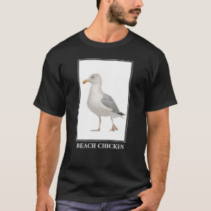 Beach Chicken - Fiskmås Gull Humor T Shirt