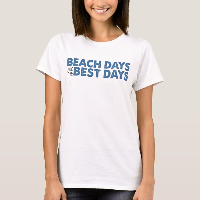 Beach-dagar är de bästa dagarna tröja (Framsida)