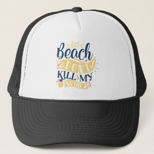 Beach Dont Döda Min vink Keps