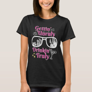 Beach Funny Summer Gettin Unruly Drinkin Truly Gra T Shirt