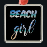 Beach Girl Julgransprydnad Metall<br><div class="desc">Kanalisera oceanen vinkarare i coolans sommarstrandflickedesign.</div>