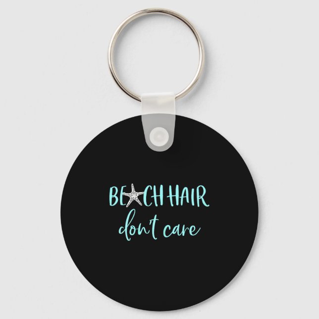Beach Hair Don't Care - Cute Funny Summer Vacation Nyckelring (Framsida)
