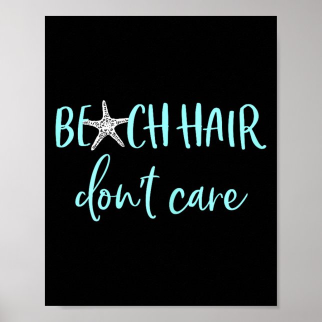 Beach Hair Don't Care - Cute Funny Summer Vacation Poster (Framsidan)