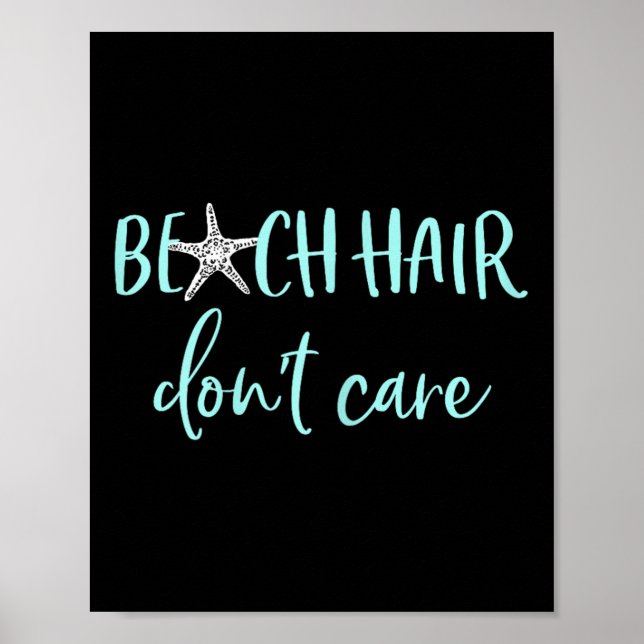 Beach Hair Dont Care - Cute Funny Summer Vacation Poster (Framsidan)