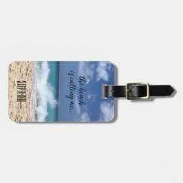 Beach kallar mig Tropical Paradise Bagagebricka