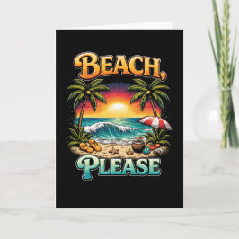 Beach, Please Helgkort