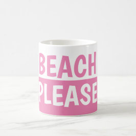 BEACH PLEASE MUGG