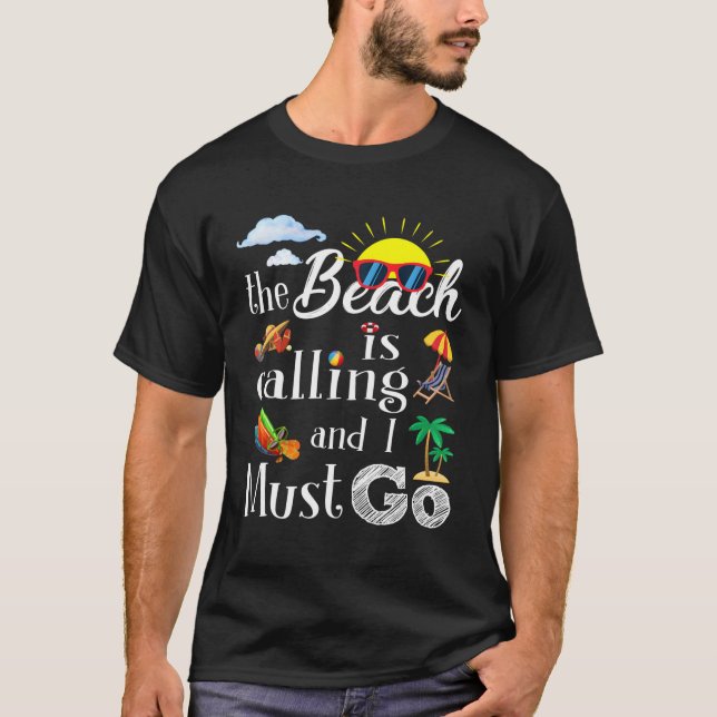 Beach ringer och jag måste gå och vakta sommaren t shirt (Framsida)