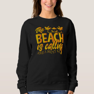Beach ringer och jag måste gå till Vacation Beach T Shirt