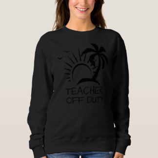 Beach Sand Fiskmåsar Vacation Teacher of Duty T Shirt