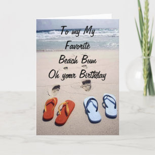 BEACH STIL BIRTHDAY VILL HA FAVORITE BEACH BUM! KORT