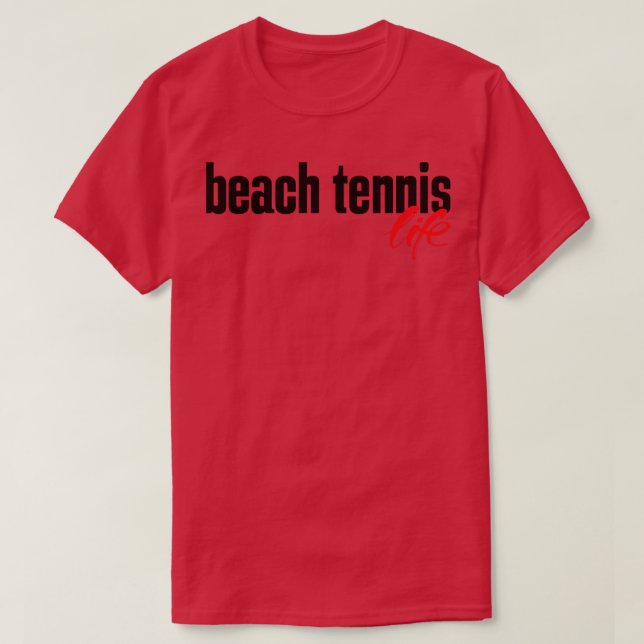 Beach Tennis Life T Shirt (Design framsida)