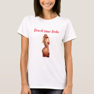 Beach time Babe T Shirt