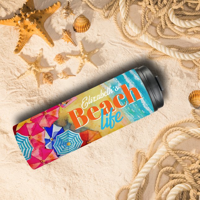 Beach Umbrellas på Sand (Beach Umbrellas on the Sand Thermal Tumbler personalized with your name and "Beach Life")