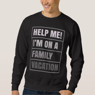 Beach Vacation hjälper mig att jag är på en familj Lång Ärmad Tröja