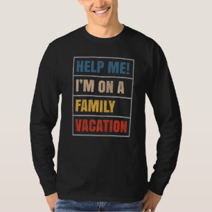 Beach Vacation hjälper mig att jag är på en familj T Shirt