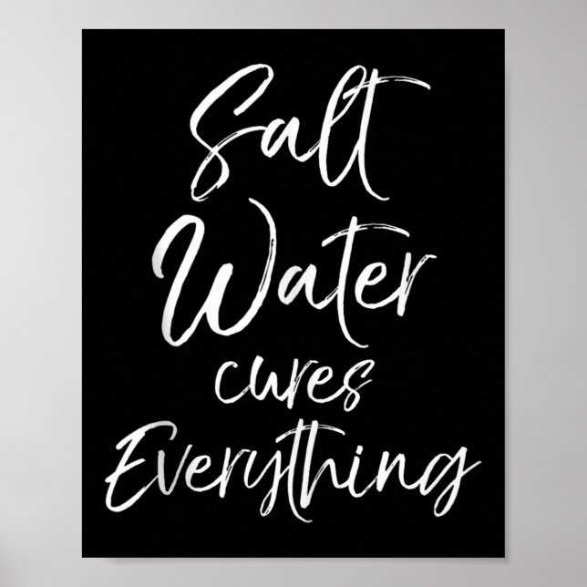 Beach Vacation Quote Ocean Gift Salt Water S Every Poster (Framsidan)