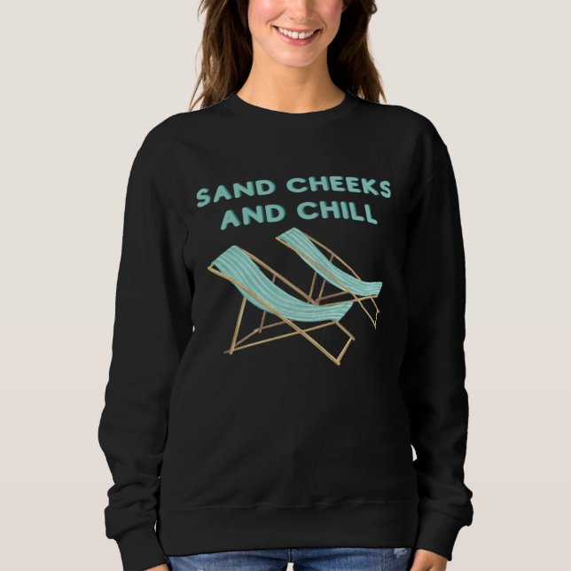 Beach Vacation Sand Cheeks and Chill Beachy Chairs T Shirt (Framsida)