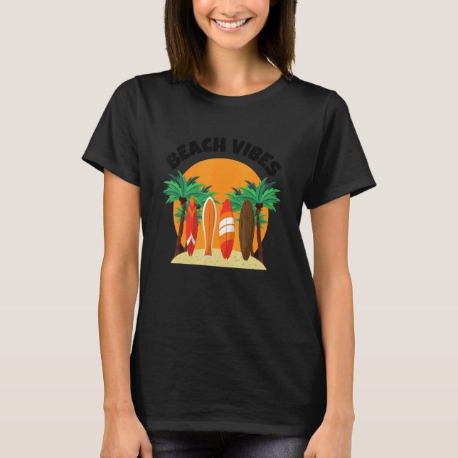 Beach Vibes Surfing Summer Beach Vacation T Shirt (Framsida)