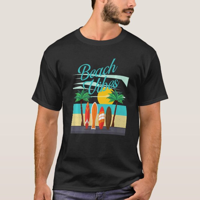 Beach Vibes Surfing Summer Beach Vacation T Shirt (Framsida)