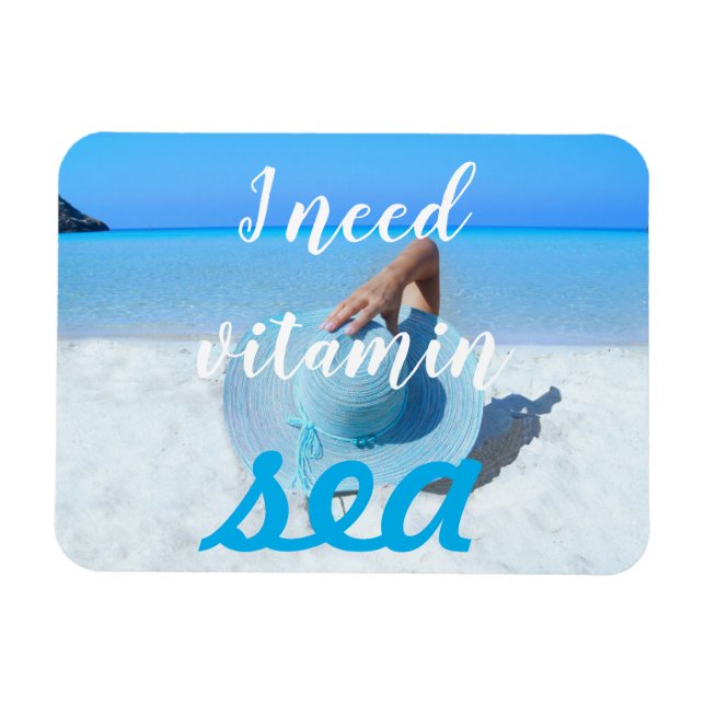 Beach View // I Need Vitamin Sea Magnet (Horisontell)