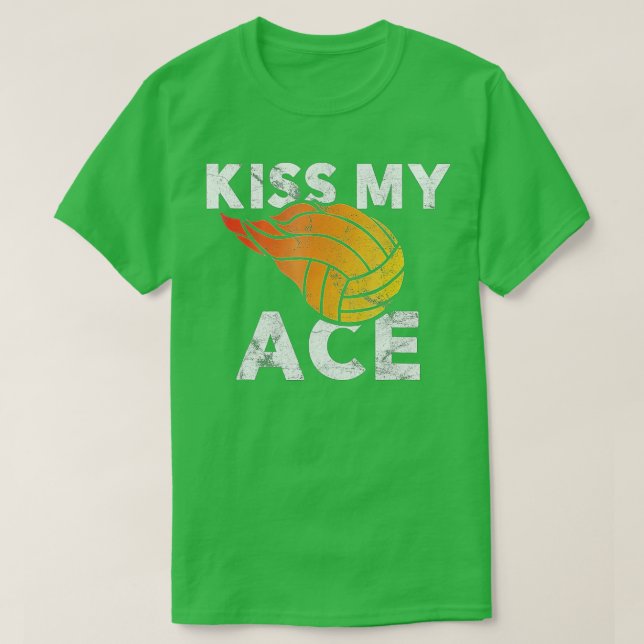 Beach Volleyball eam För manar Kvinnor Kiss My Ace T Shirt (Design framsida)