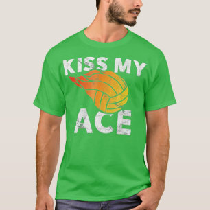 Beach Volleyball eam För manar Kvinnor Kiss My Ace T Shirt