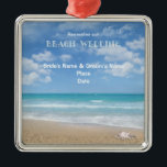 Beach Wedding (anpassadet) Julgransprydnad Metall<br><div class="desc">Foto av en sandstrand med moln på blå himmel. Text "Kom ihåg vårt Beach Wedding,  Namn,  Ställe & Date" (text är anpassade,  förutom ord "Beach Wedding")</div>