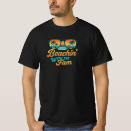Beachin’ with Fam T Shirt