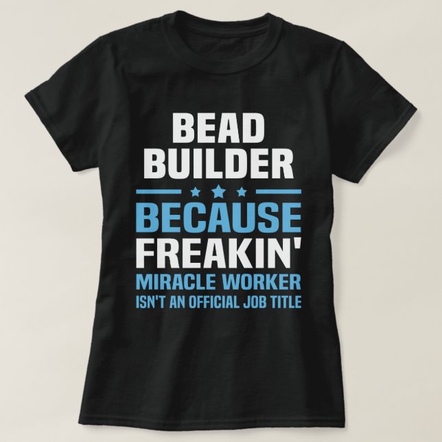 Bead Builder T Shirt (Design framsida)