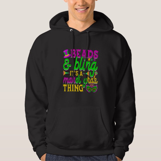 Beads And Bling It's A Mardi Gras Thing Carnival M Hoodie (Framsida)