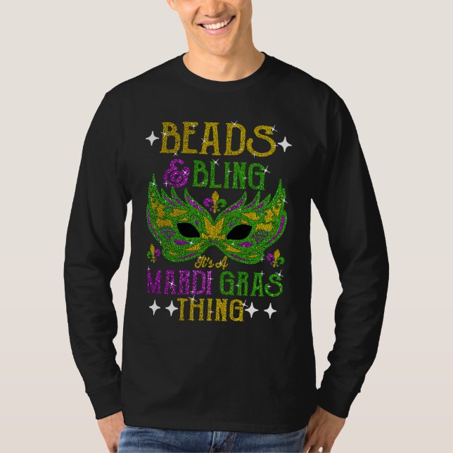 Beads And Bling It's A Mardi Gras Thing Cute Carni T Shirt (Framsida)