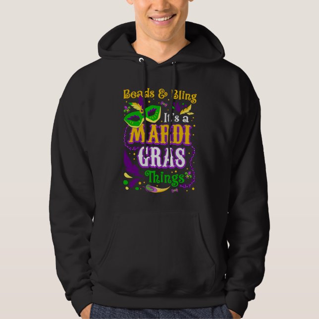 Beads And Bling It's A Mardi Gras Thing Mardi Gras Hoodie (Framsida)