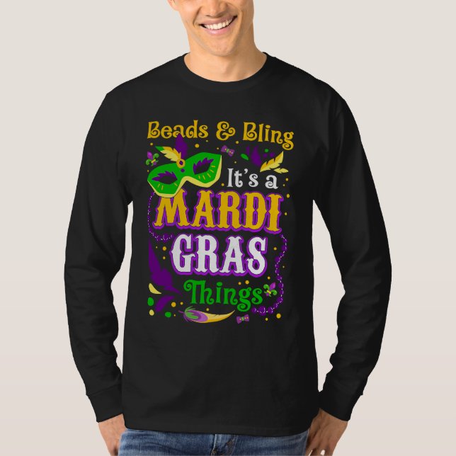 Beads And Bling It's A Mardi Gras Thing Mardi Gras T Shirt (Framsida)