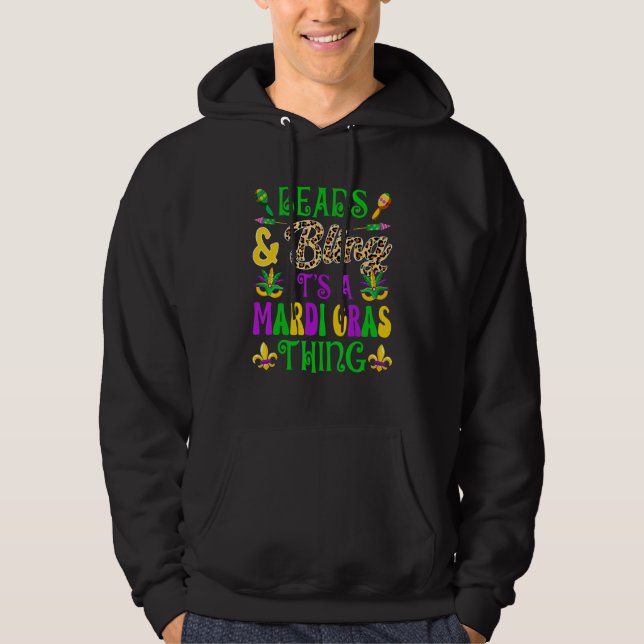 Beads & Bling Its A Mardi Gras Thing Carnivals Par Hoodie (Framsida)