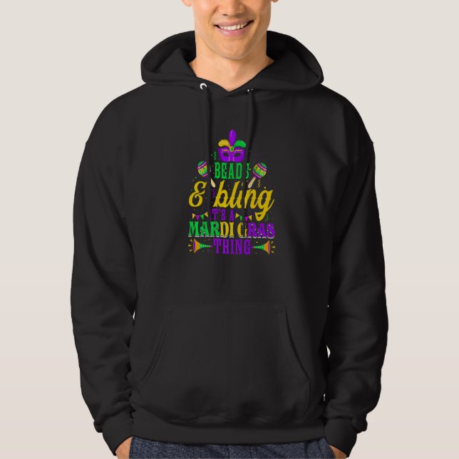 Beads & Bling It's A Mardi Gras Thing Cool Parade  Hoodie (Framsida)