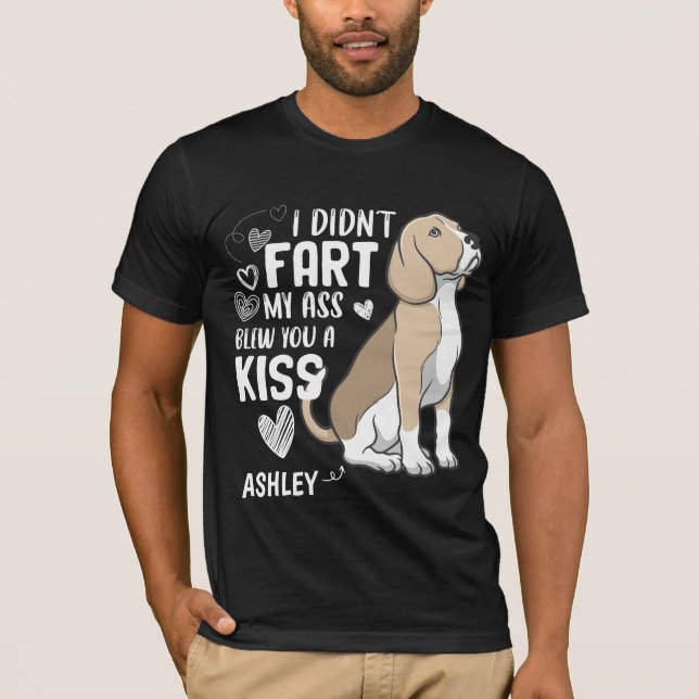 Beagle Didnt Fart Kiss Hund T Shirt (Framsida)