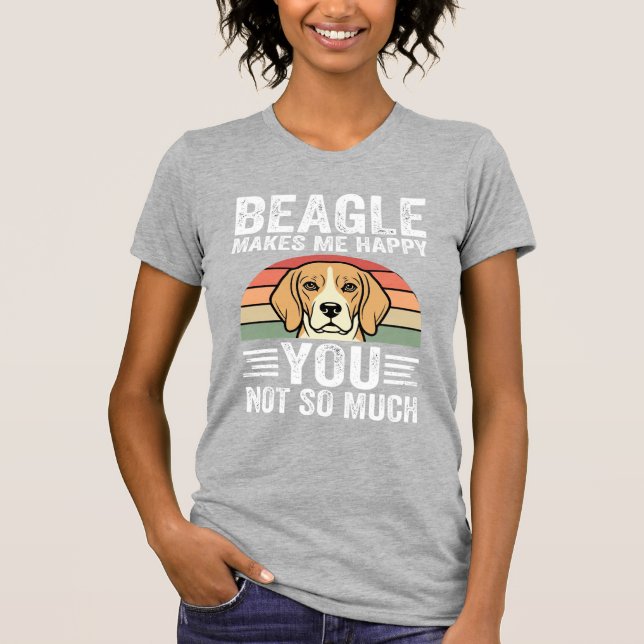 Beagle Gör Mig Glad Hundälskare T Shirt (Framsida)