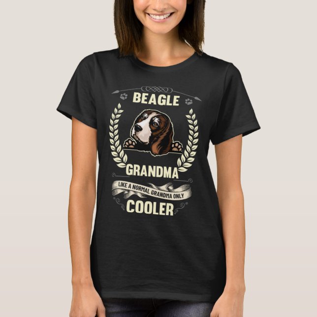 Beagle Grandma Like A Normal Grandma Only Cooler T Shirt (Framsida)
