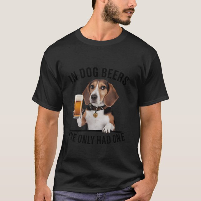 Beagle i Hund I har bara haft en fin Drinki T Shirt (Framsida)