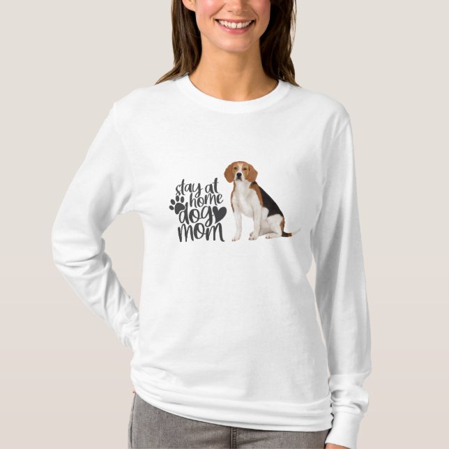 Beagle - stanna hemma Hund Mamma T Shirt (Framsida)