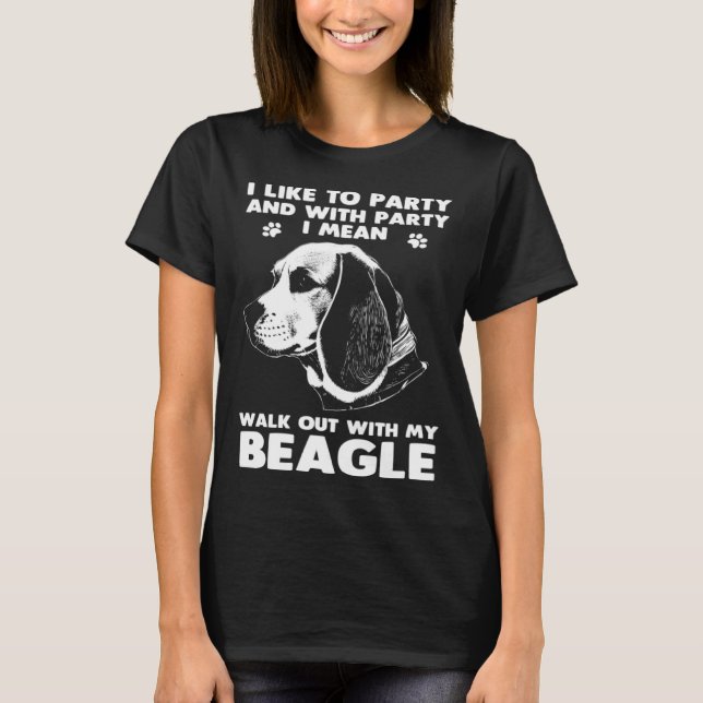 Beagle  Walk Out With My Beagle Dog T Shirt (Framsida)
