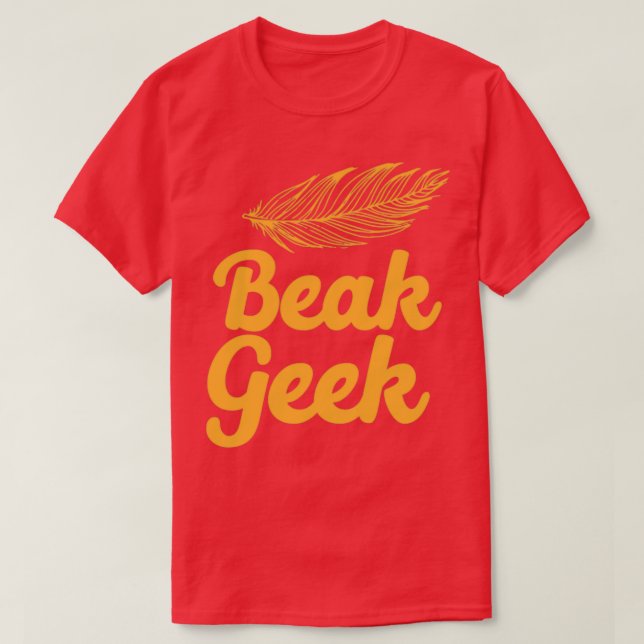 Beak Geek med ludd T Shirt (Design framsida)