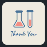 Beaker & Test Tube Science ThLED Tack Fyrkantigt Klistermärke<br><div class="desc">Tack för att du klistrar med en söt teckning av ett provrör och bägare. Perfekt för vetenskapstyper.</div>