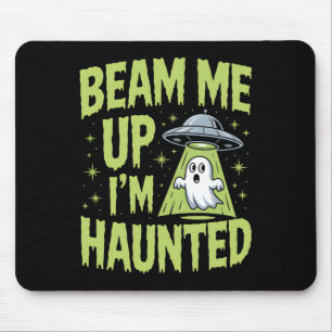 Beam mig upp, jag är Haunted - Lustigt Alien Ghost Musmatta